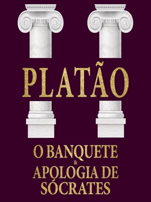 cover image of O Banquete & Apologia de Socrates
